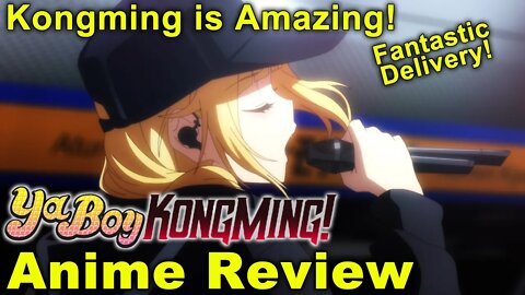 I Love Kongming! Music and Strategy That Impress! - Ya Boy Kongming Review (Paripi Koumei)