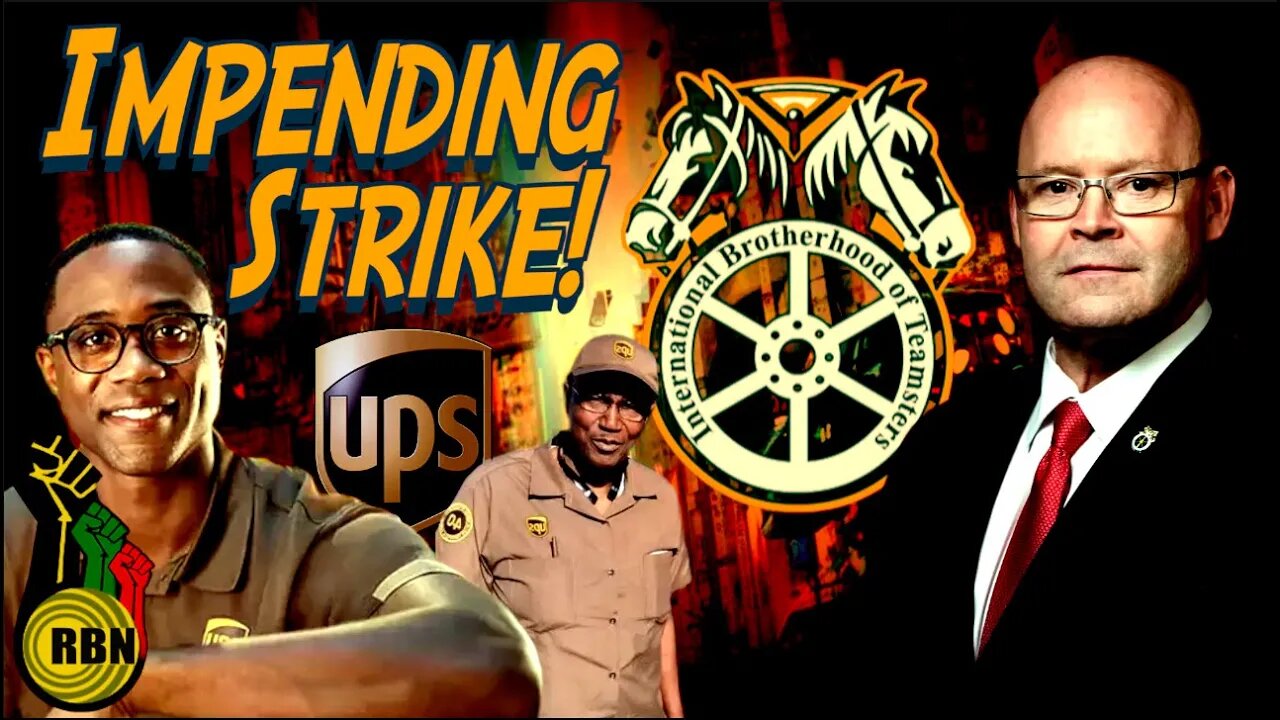 UPS Strike Update-Contract Talks Have Dissolved | Guests Colin Radix Carter & Prof Zenkus