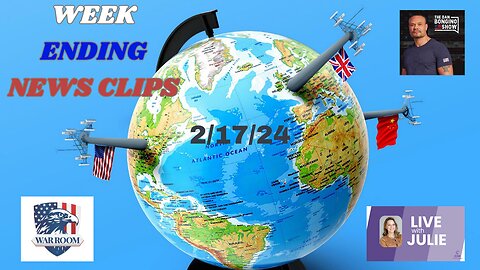 WEEK ENDING NEWS CLIPS 2/17/24