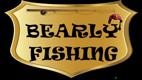 Welcome to Bearly Fishing