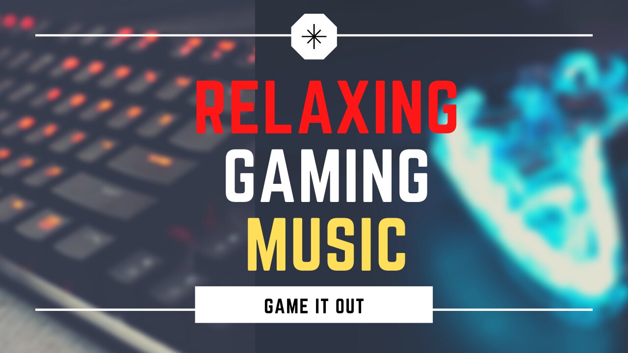 Relaxing Soothing Gaming Music - peaceful calm music track