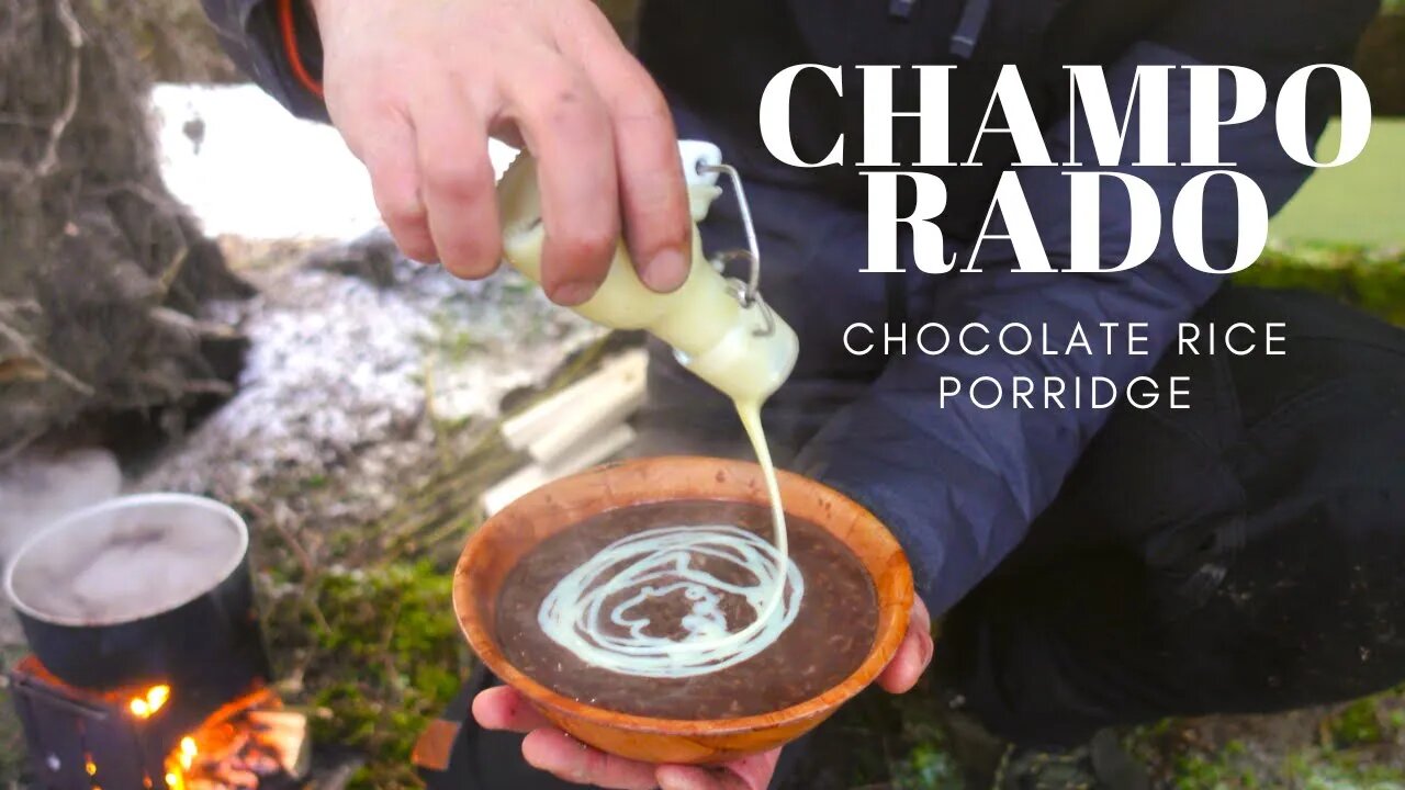 CHAMPURRADO | CHOCOLATE RICE PORRIDGE | TARP TENT | CHAMPORADO