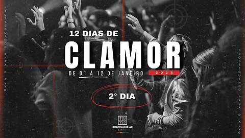 12 DIAS DE CLAMOR | 2° DIA