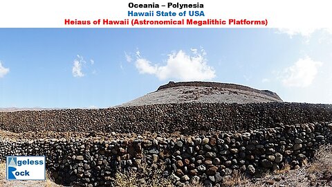 Heiaus of Hawaii : Astronomical Megalithic Platforms