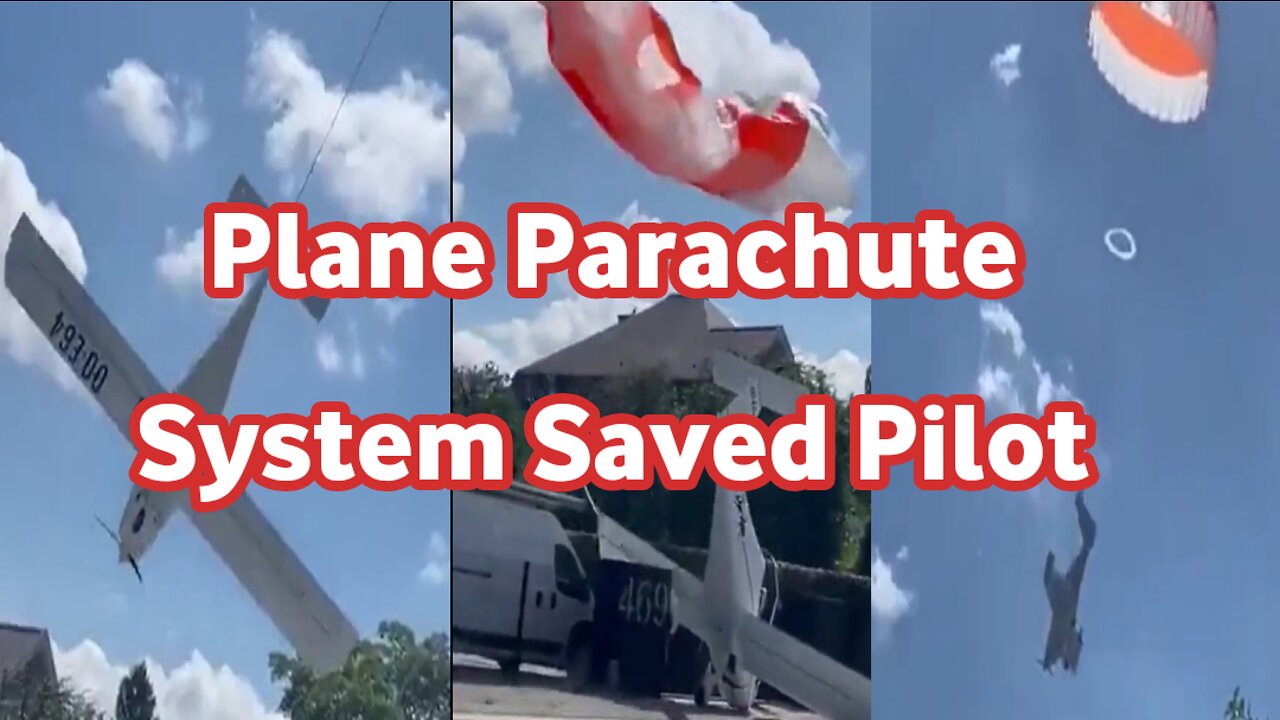 Plane Parachute System Saved Pilot