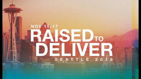 Raised to Deliver 2019 | Seattle