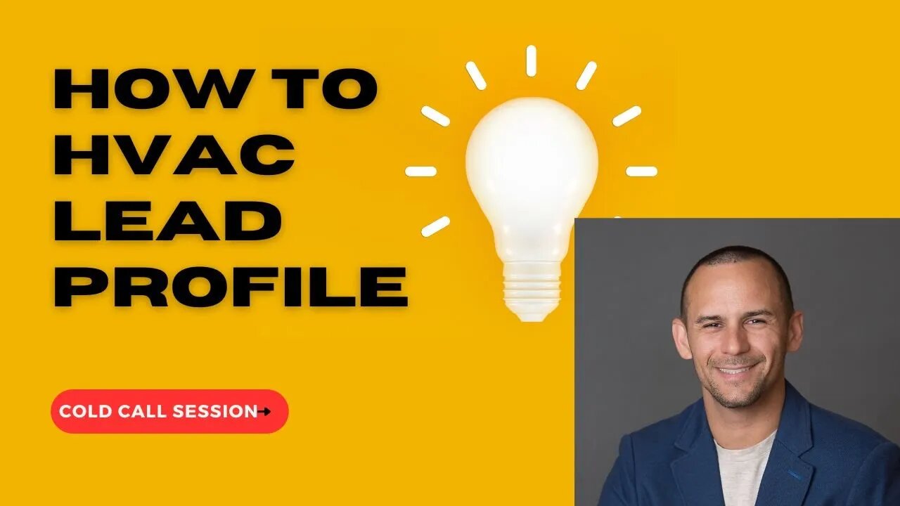 How to profile a HVAC lead list and COLD CALL | SMMA Journey