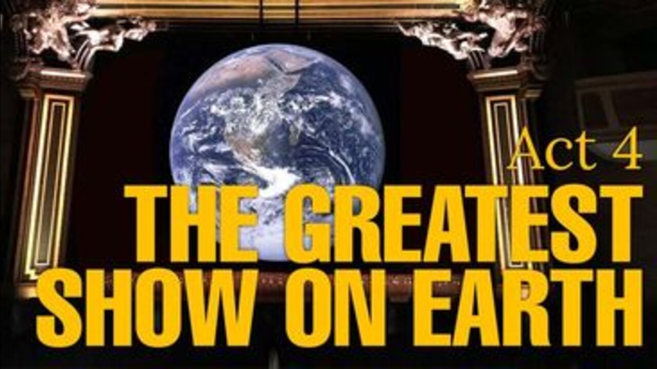 BraveHeart Emotional Masterclass - Act 4 - The Greatest Show On Earth