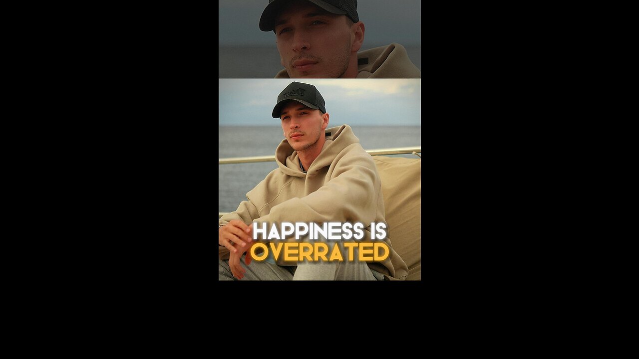 Life is about much more than happiness
