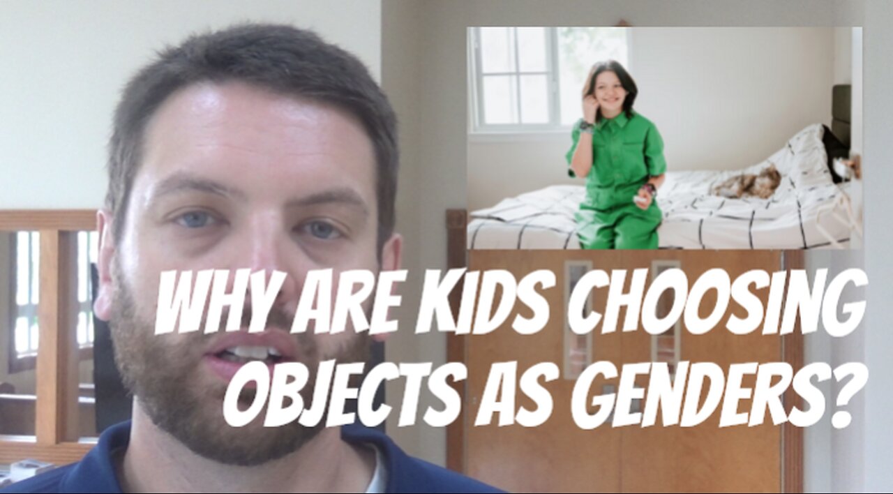 Why Are Kids Choosing Objects As Genders?