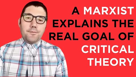 Marxism EXPOSED: What You Need to Know About Critical Theory's Endgame