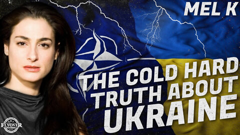 Full Interview: The Cold Hard TRUTH About UKRAINE and America's Role in it | Mel K