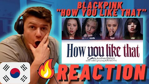 BLACKPINK "How You Like That" - IRISH REACTION!!