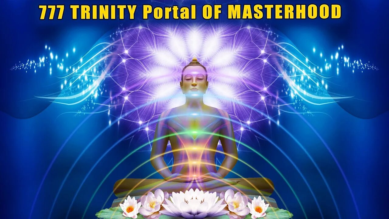 777 TRINITY Portal OF MASTERHOOD ~ LEGION OF LIGHT BEINGS ~ New Earth Atlantean Timeline Reset