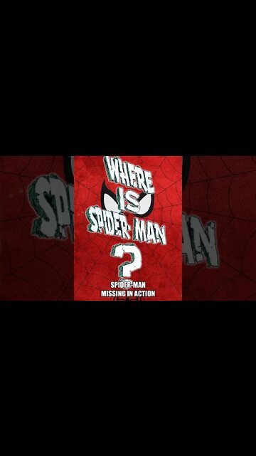 Spider-Man "Missing In Action" Covers