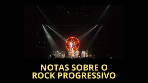 NOTAS SOBRE O ROCK PROGRESSIVO