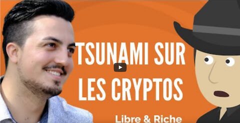 Tsunami sur Les Cryptos