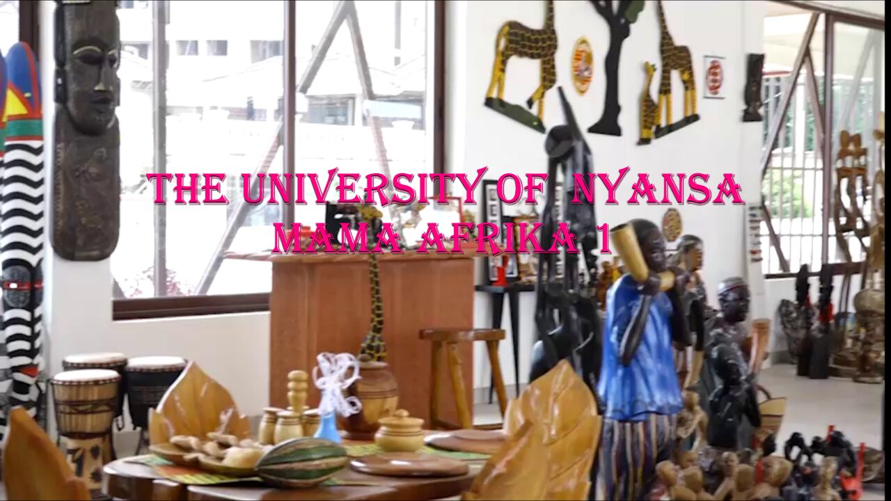 The University of NYANSA - Mama Afrika 1