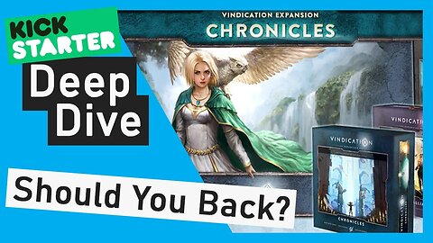 🤿 Vindication Chronicles | Kickstarter Board Game Deep Dive