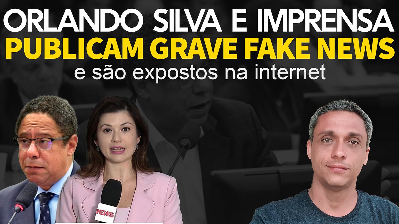 Imprensa do Brasil e relator do PL das fake news publicam grave FAKE NEWS e são expostos