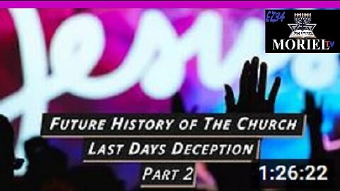 Future History of The Church - Part 2 - Last Days Deception - Jacob Prasch