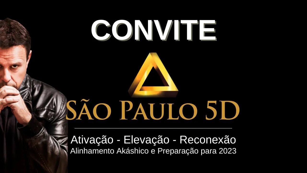 Convite São Paulo 5D - Dias 5 e 6 de Novembro