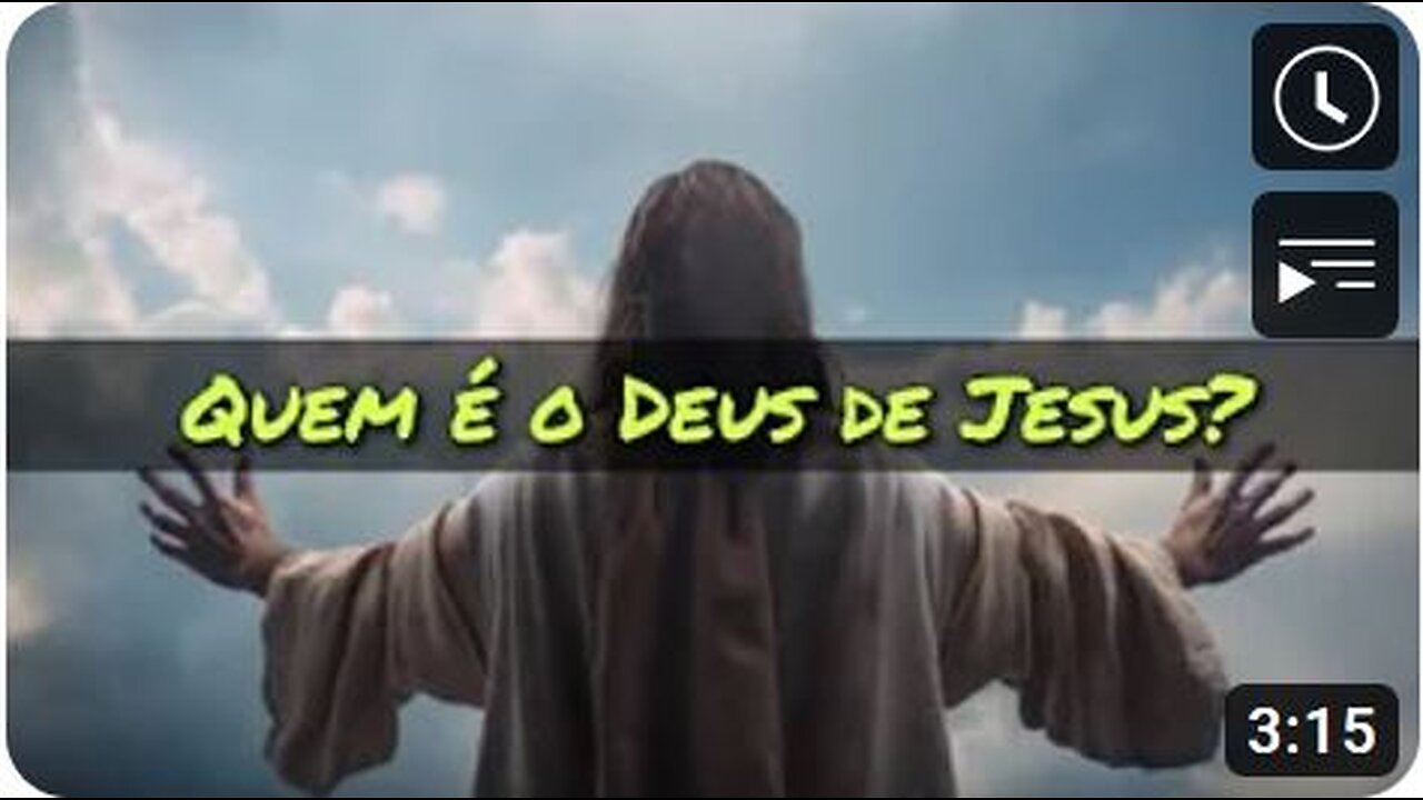 Quem é o Deus de Jesus ?