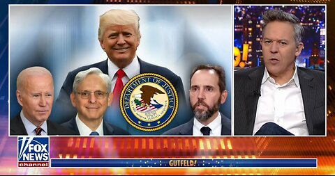 Gutfeld: Biden, Jack Smith & DOJ Just Endorsed Trump For President