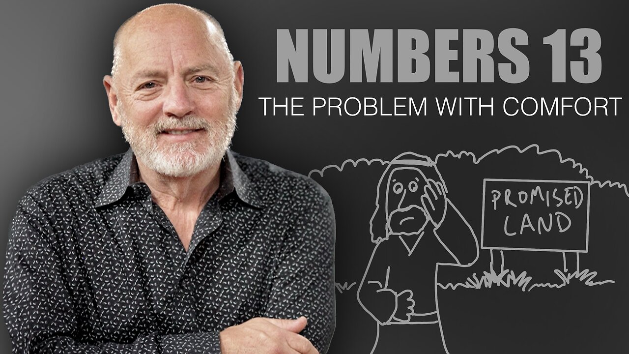 Numbers 13 - The Problem With Comfort | Purely Bible #114