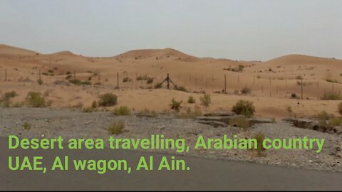 travelling desert area Arabian country UAE, Al wagon, Al Ain