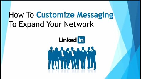 How to customise message to expand your network