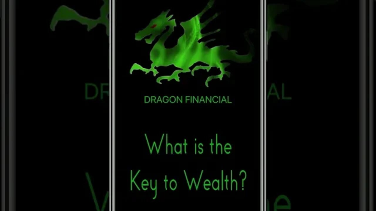 The Key to Wealth #Wealth #DragonFinancial