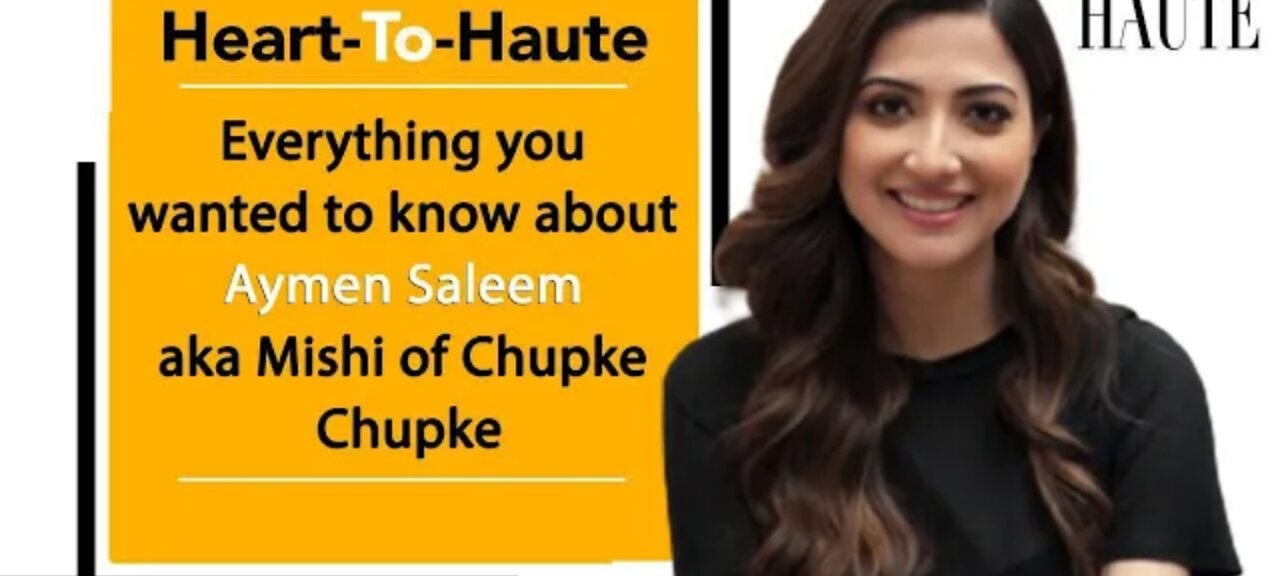 Aymen Saleem From-Ivy-League-To-Chupke-Chupke-Everyth