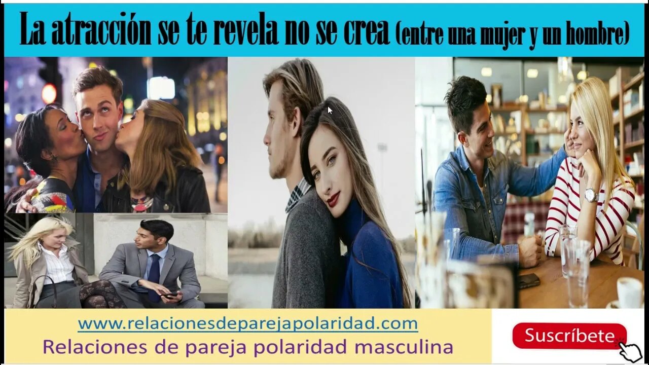 La atracción se te revela no se crea (entre una mujer y un hombre) 💖💃🧍‍♂️