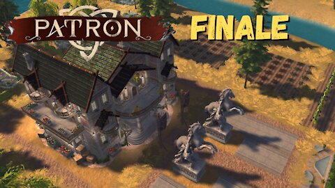 The Patron Mansion | Final Episode Building the Greatest City | Patron Let's Play