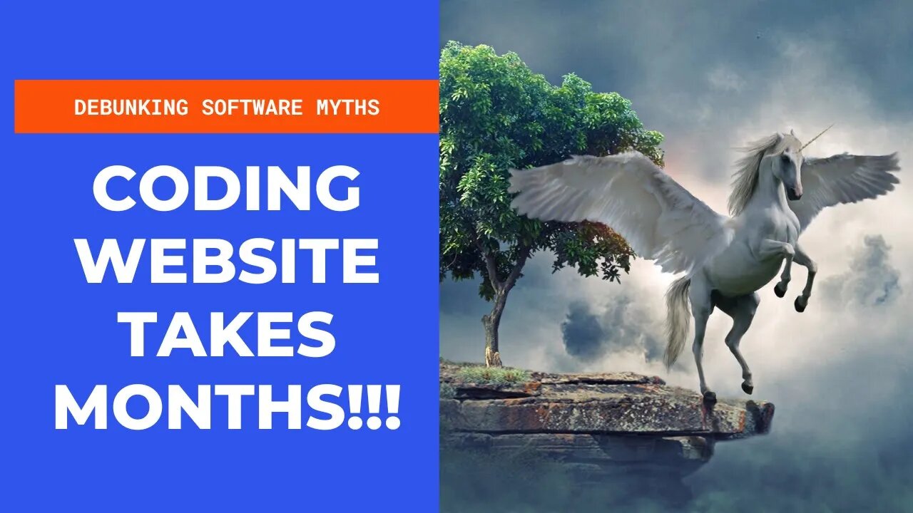 MYTH: coding website takes months