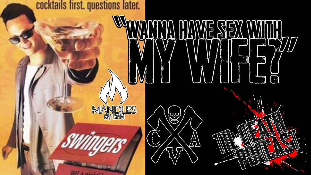 “Wanna Have Sex with My Wife?” | Til Death Podcast | CLIP