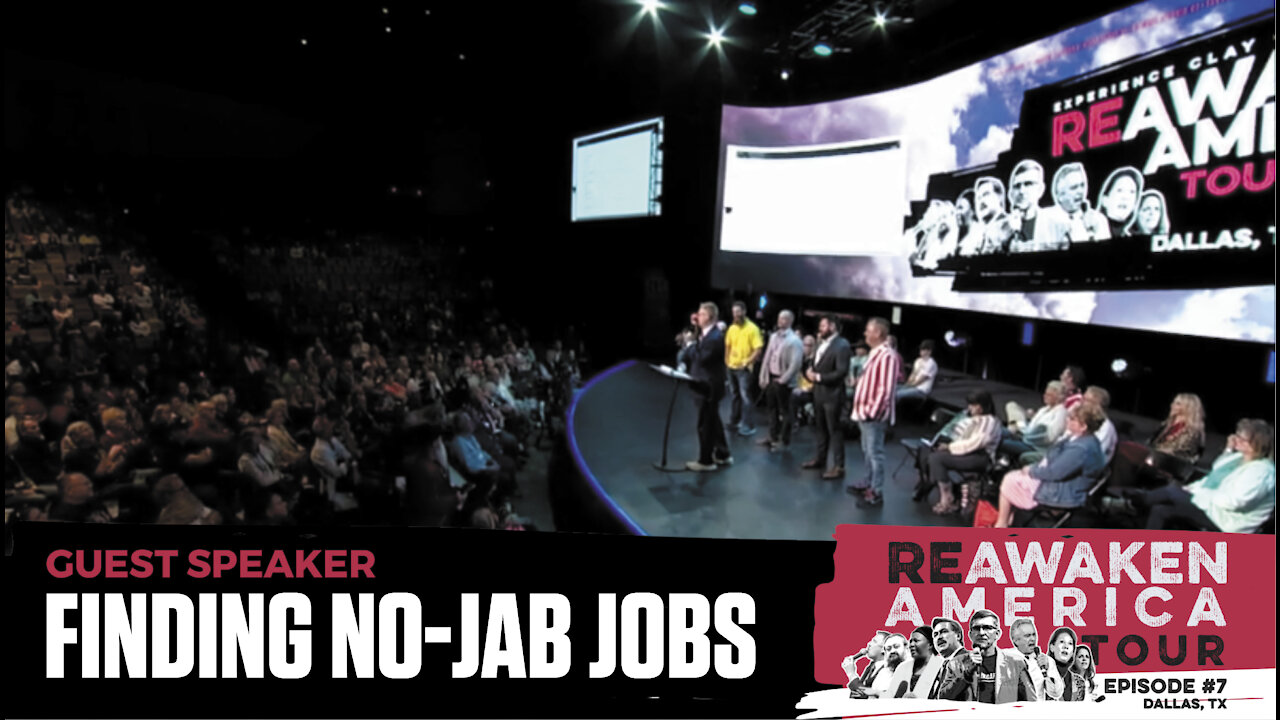 The ReAwaken America Tour | How to Find Jobs That Don’t Require the COVID-19 Vaccines