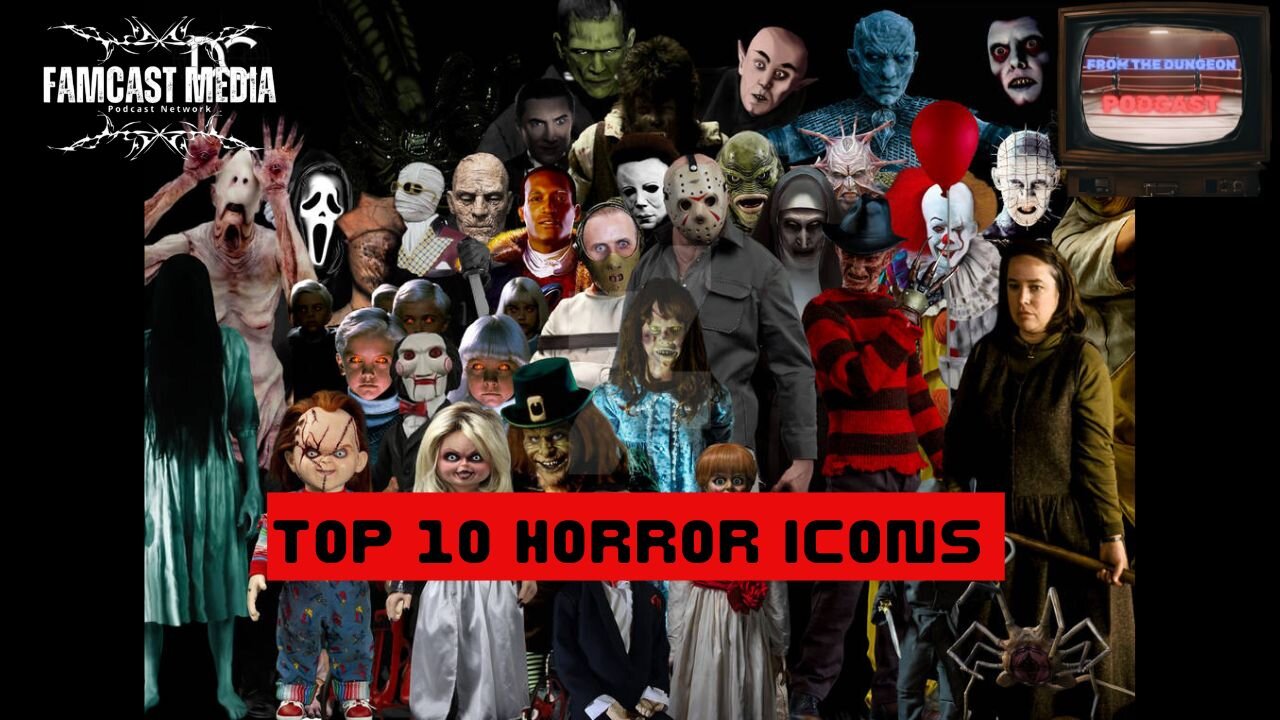 FTDP #322 Top 10 Horror Icons