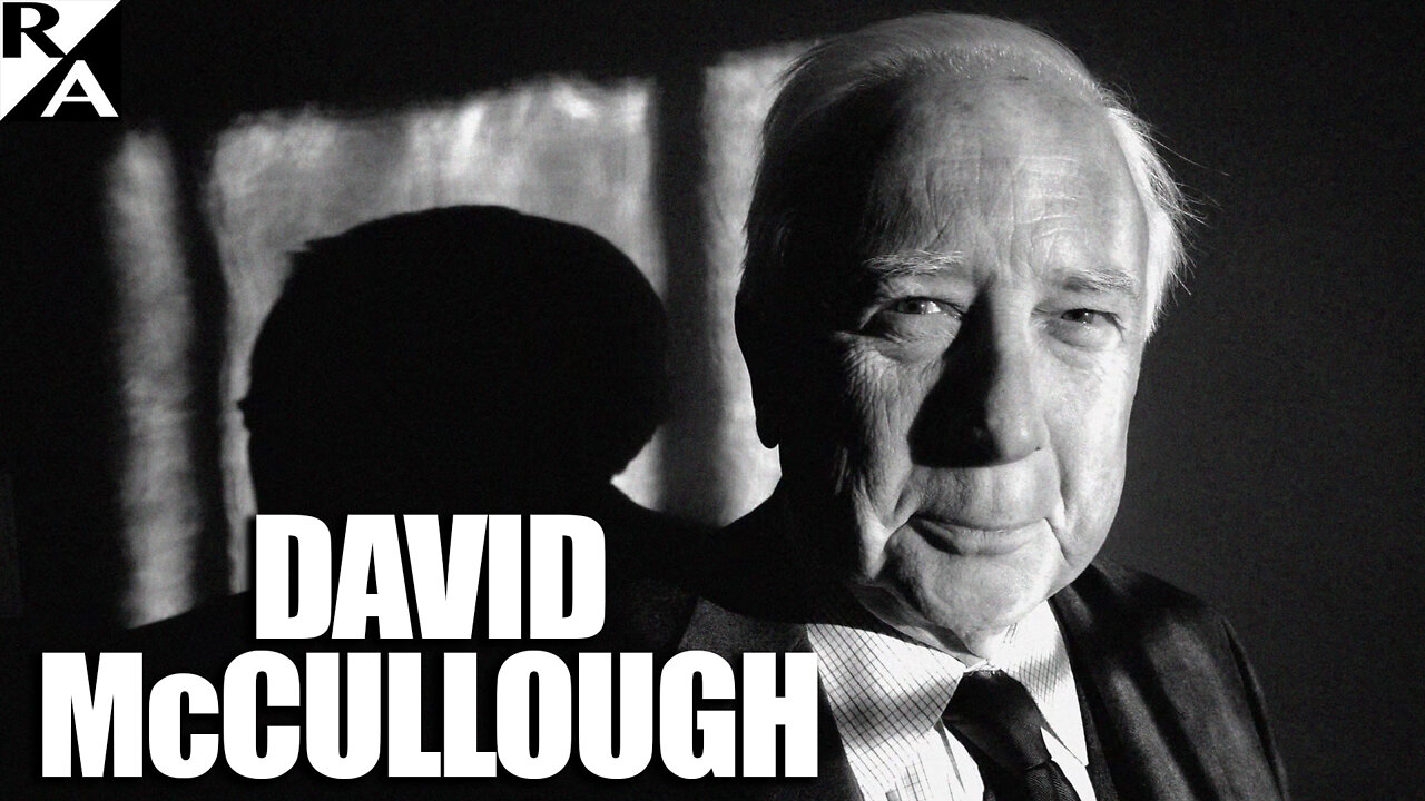 David McCullough is History: Why His Positive Portrayals Still Irk Critical Theory Pushers