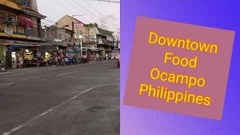 OCAMPO'S DOWNTOWN FOOD OPTIONS #philippines