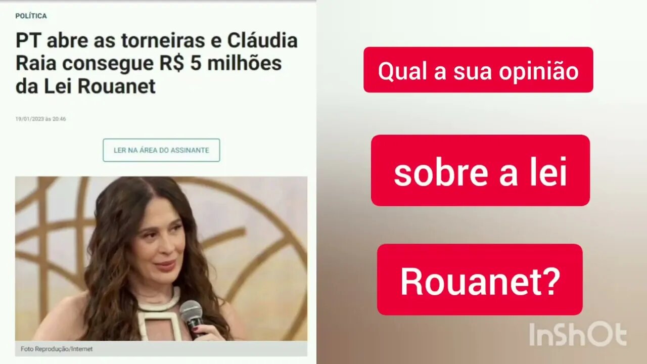 ENQUETE: Qual a sua opinião sobre a lei Rouanet?