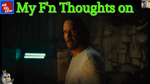 My F'n Thoughts on the John Wick 4 Teaser!