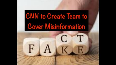 CNN to Create Team to Cover Misinformation