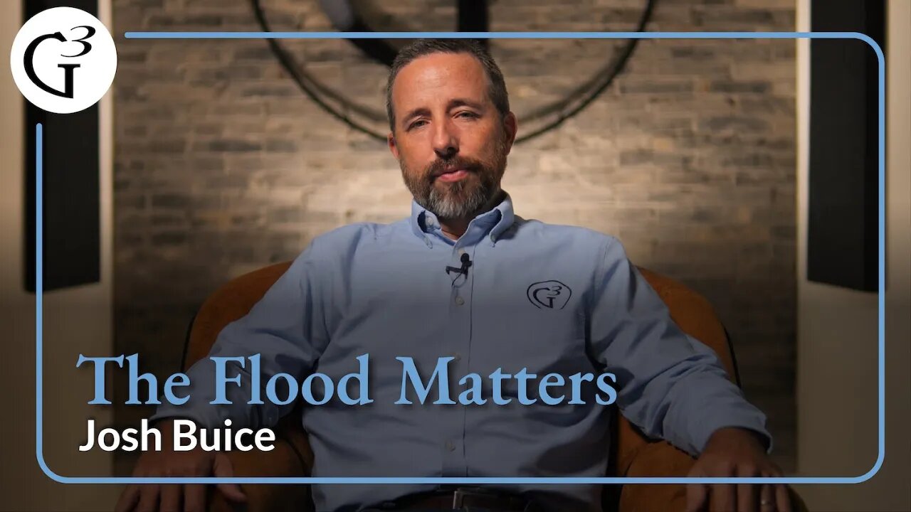 The Flood Matters | Josh Buice