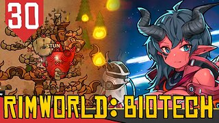 ENXAME vs BOSS - Rimworld Biotech #30 [Série Gameplay PT-BR]