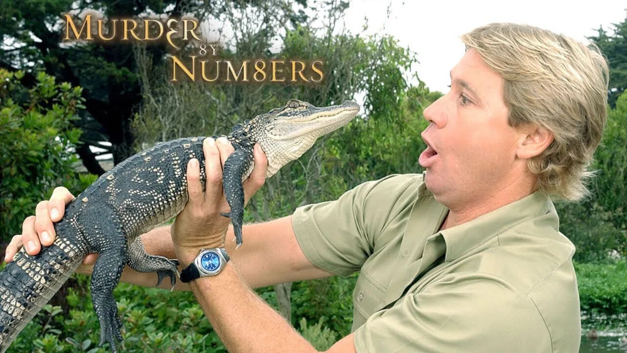 Murder By Numbers: Steve 'Crocodile Hunter' Irwin