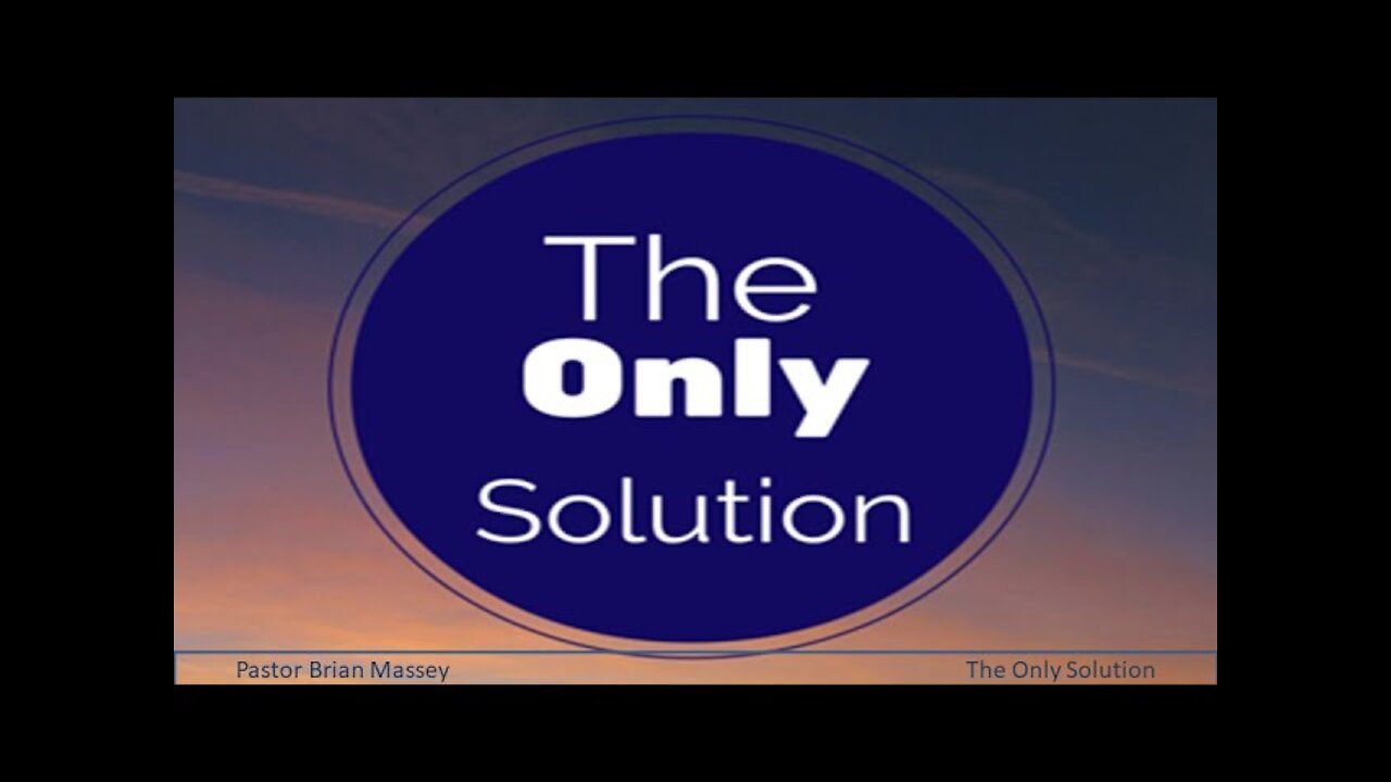 The Only Solution