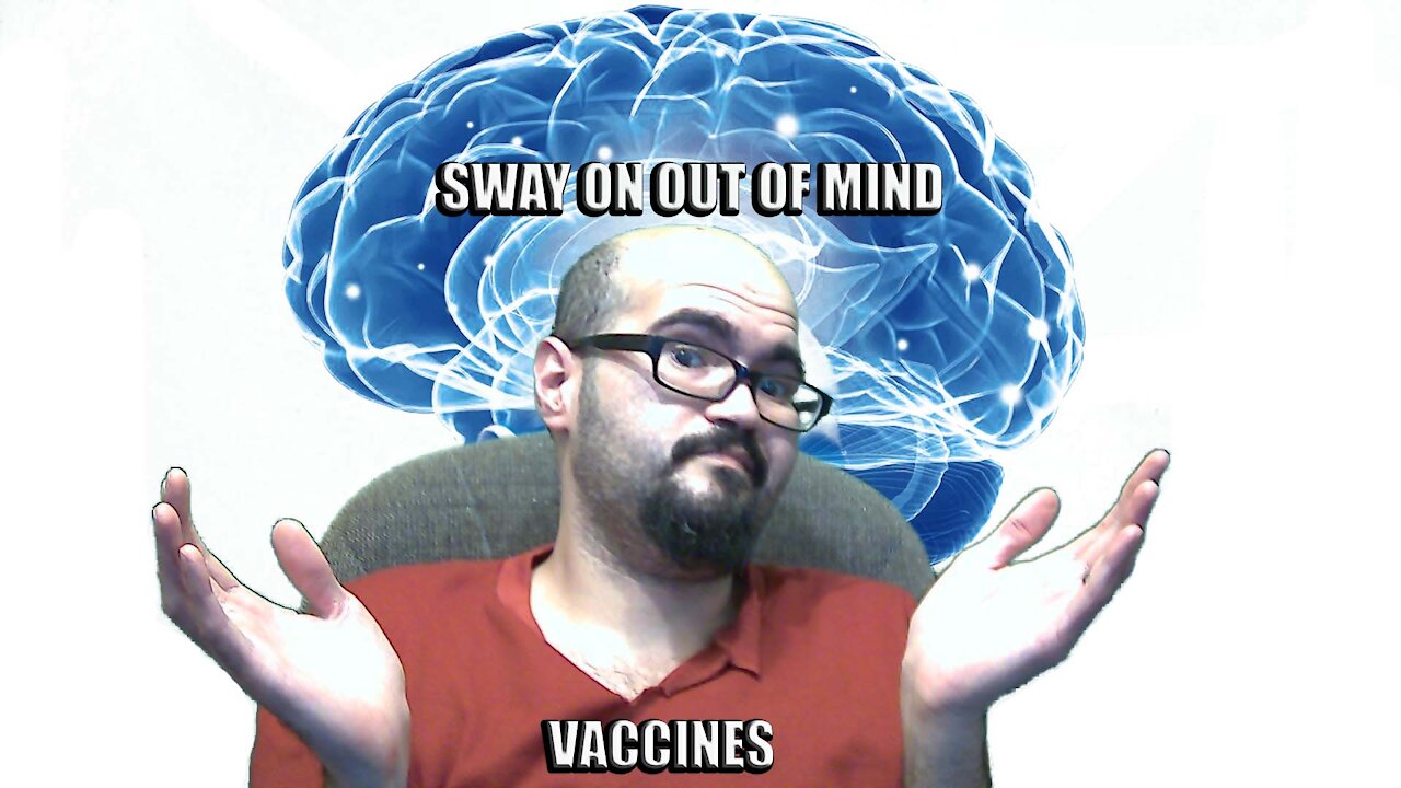 SWAY - OUT OF MIND DEBUT - VACCINES