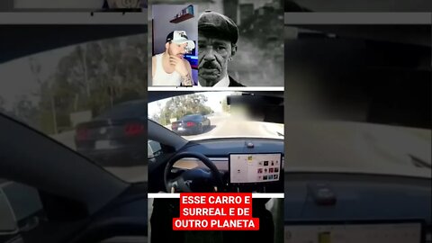 ESSE CARRO E DE OUTRO PLANETA